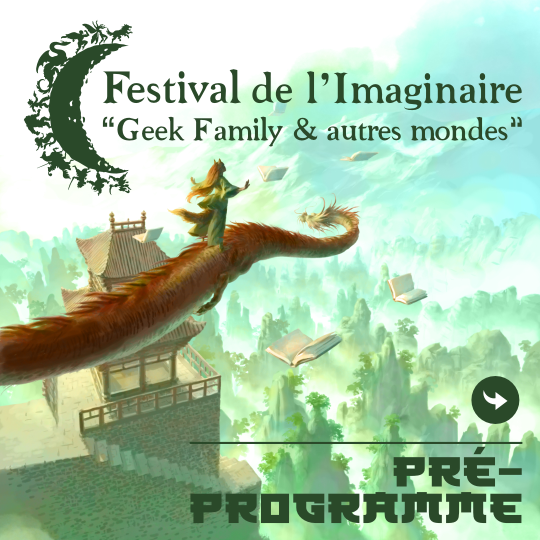 Le Festival de l’Imaginaire Geek Family & Autres Mondes est de retour !